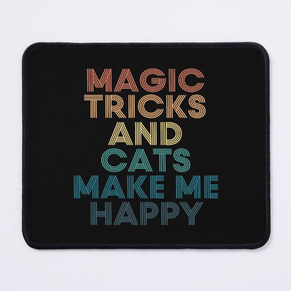 Item preview, Magic tricks And Cats Make Me Happy designed and sold by kindxinn.