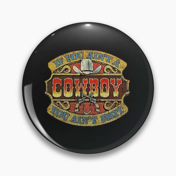 Item preview, Cowboy If You Ain’t a Cowboy, You Ain’t Shit 1980  designed and sold by DanutBeyer.