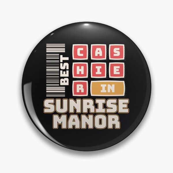 Item preview, Best Cashier In Sunrise Manor | Sunrise Manor Las Vegas Nevada | Sunrise Manor Cashier designed and sold by DrawingBoard.