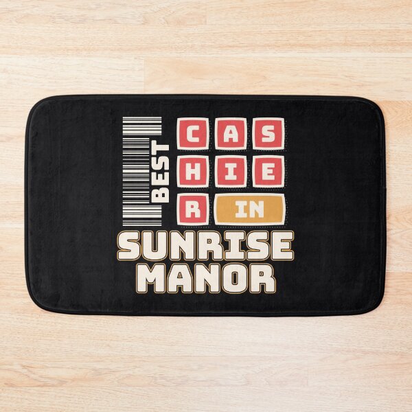 Item preview, Best Cashier In Sunrise Manor | Sunrise Manor Las Vegas Nevada | Sunrise Manor Cashier designed and sold by DrawingBoard.