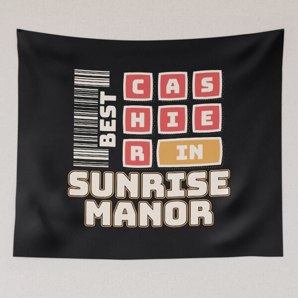 Item preview, Best Cashier In Sunrise Manor | Sunrise Manor Las Vegas Nevada | Sunrise Manor Cashier designed and sold by DrawingBoard.