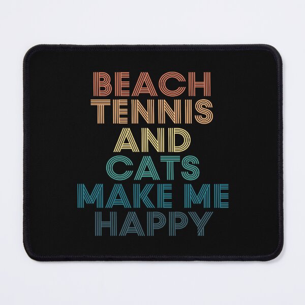 Item preview, Beach tennis And Cats Make Me Happy designed and sold by kindxinn.