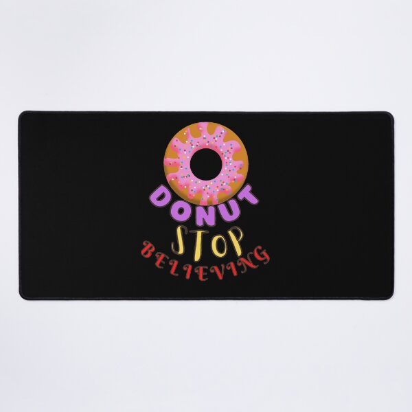 Item preview, Donut stop believing, Don't stop believing  designed and sold by nightspeed.