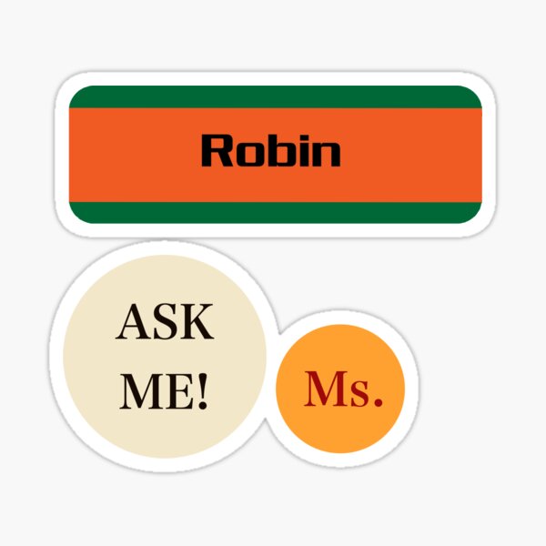 Robin Name Tags Sticker For Sale By Cowbpy art Redbubble robin-name-tags-sticker-for-sale-by-cowbpy-art-redbubble