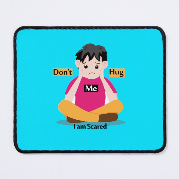 Item preview, don't hugg me I am Scared designed and sold by Creative387.