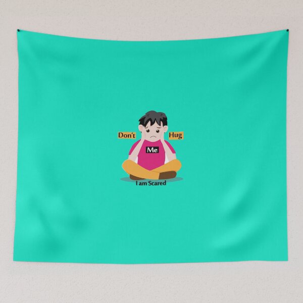 Item preview, don't hugg me I am Scared designed and sold by Creative387.