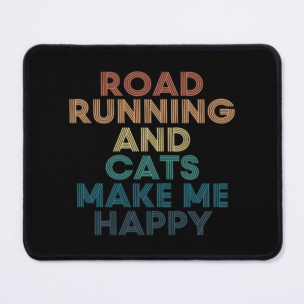 Item preview, Road running And Cats Make Me Happy designed and sold by kindxinn.