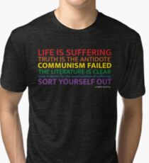 Jordan Peterson - "Life Is Suffering" Tri-blend T-Shirt