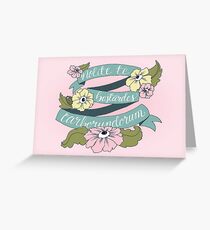 Nolite te bastardes carborundorum Greeting Card