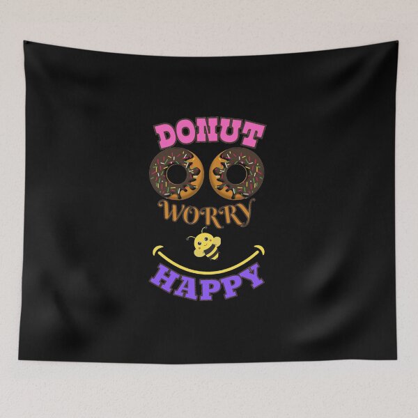 Item preview, Donut worry bee happy, Don't worry be happy designed and sold by nightspeed.