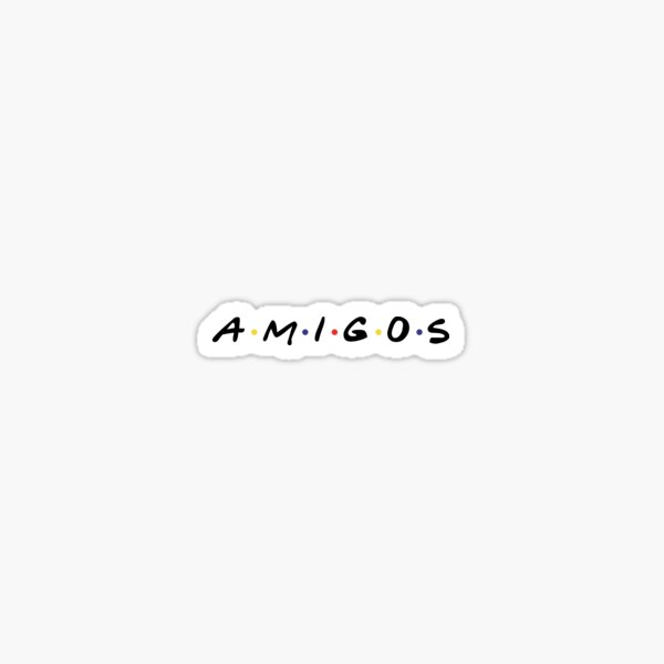 AMIGOS Sticker