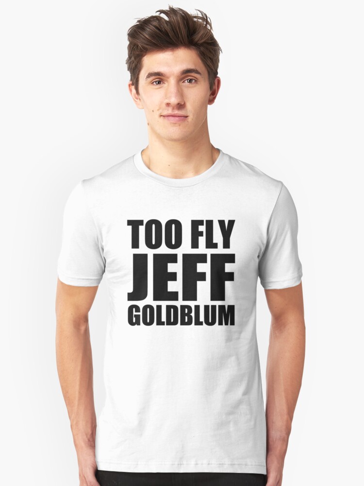 goldblum shirt