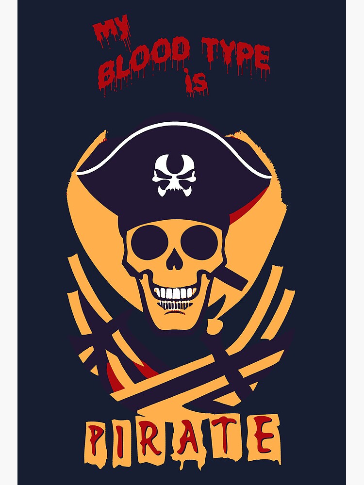 My blood type is Pirate (#01) Art Board Print for Sale by SolidEarthArt