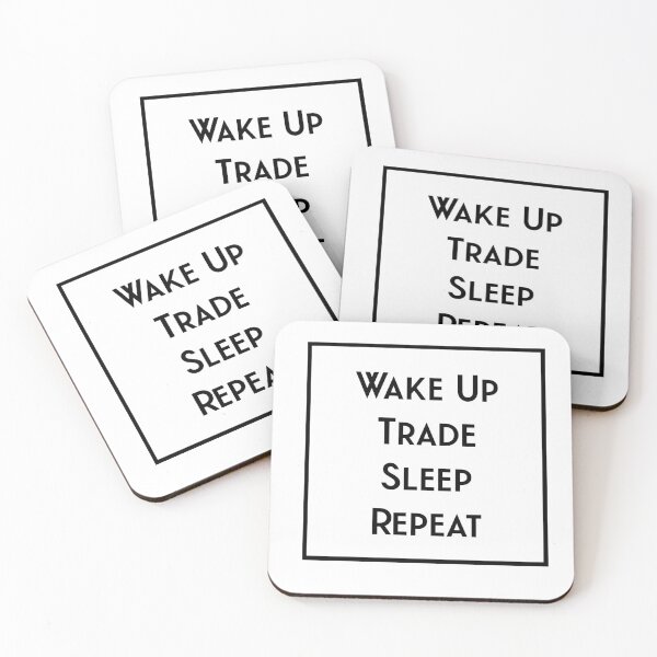 Item preview, Wake Up, Trade, Sleep, Repeat  designed and sold by Baboki.