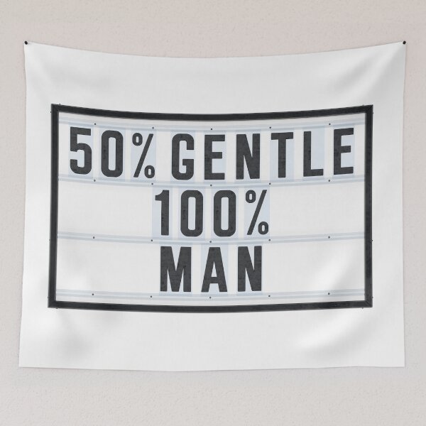 Item preview, 50% GENTLE - 100% MAN designed and sold by Art-Frankenberg.