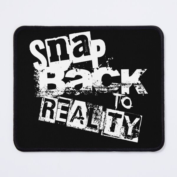 Item preview, Snap Back To Reality white designed and sold by FMQ Store.