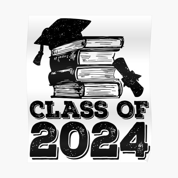 "Class of 2024, cool design" Poster for Sale by MoSaid Redbubble