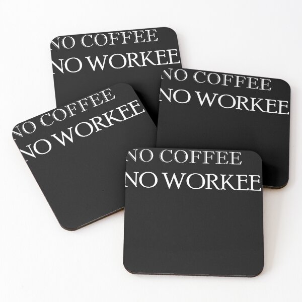Item preview,  no coffee no workee sarcasm lover coffe designed and sold by artzaka.