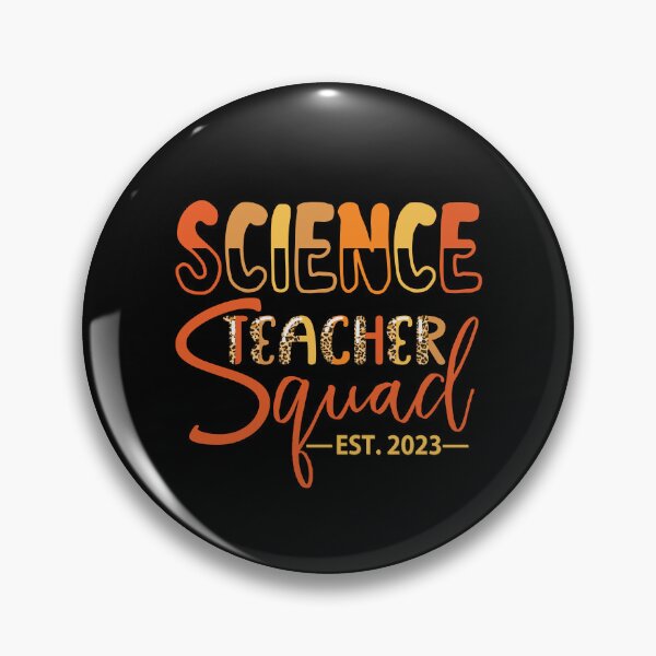 Item preview, Science Teacher Squad EST. 2023  designed and sold by Karry-Pat.
