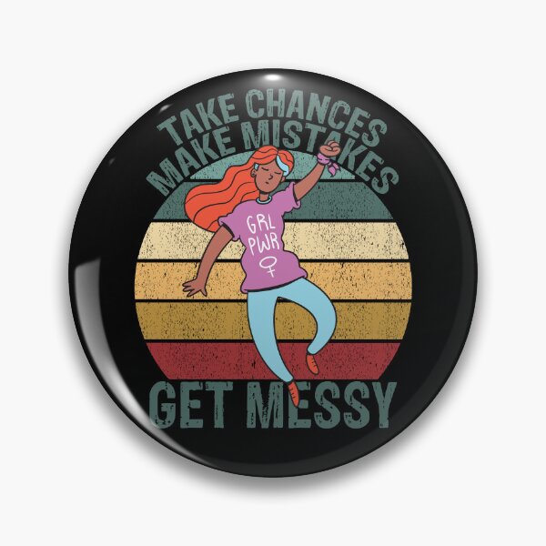 Item preview, Take Chances Make Mistakes Get Messy Women's Inspire Gear designed and sold by DynamicDesign.