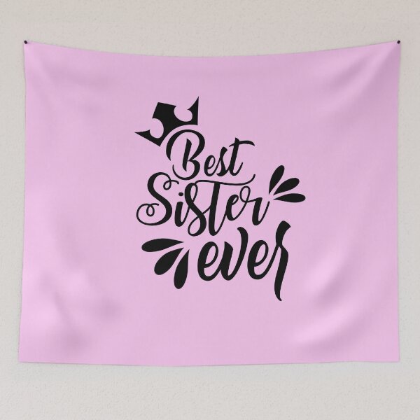 Item preview, Best sister ever designed and sold by Dinablal.