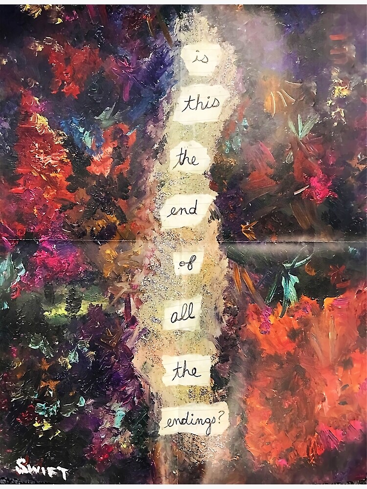 "is this the end of all the endings?" Poster for Sale by MoonCryng