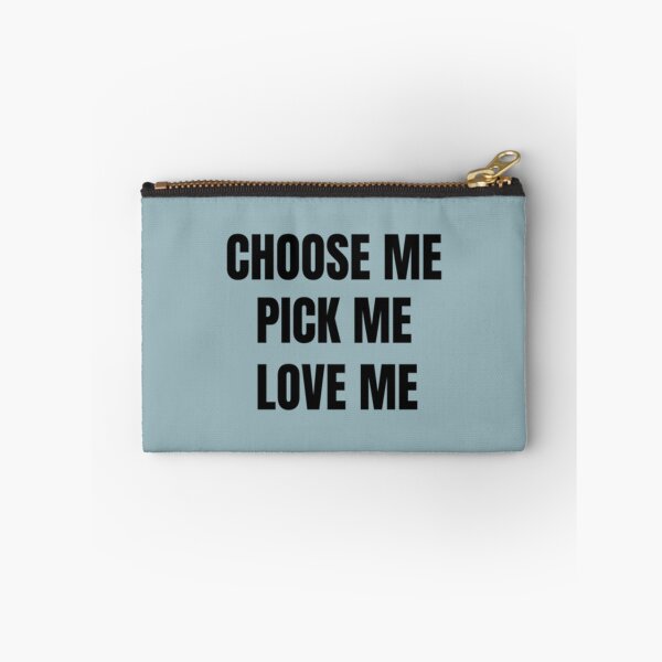 Item preview, Choose me, Pick me, Love me    designed and sold by juannafranklin.