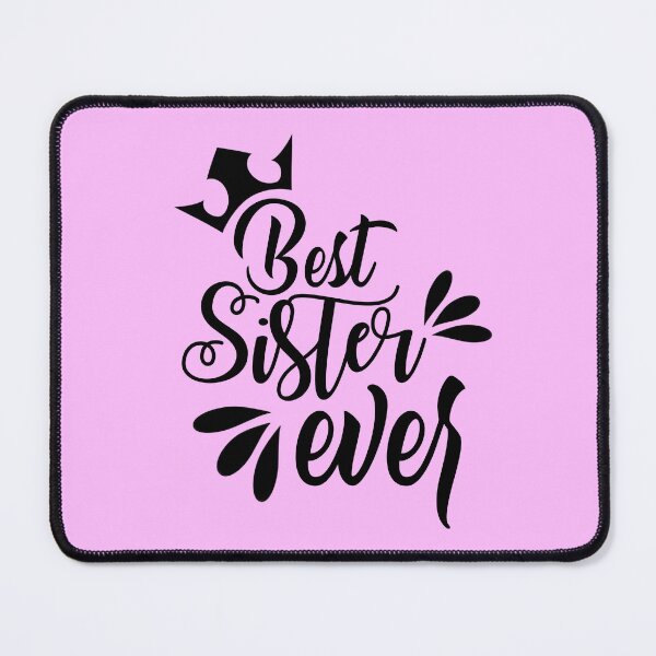 Item preview, Best sister ever designed and sold by Dinablal.