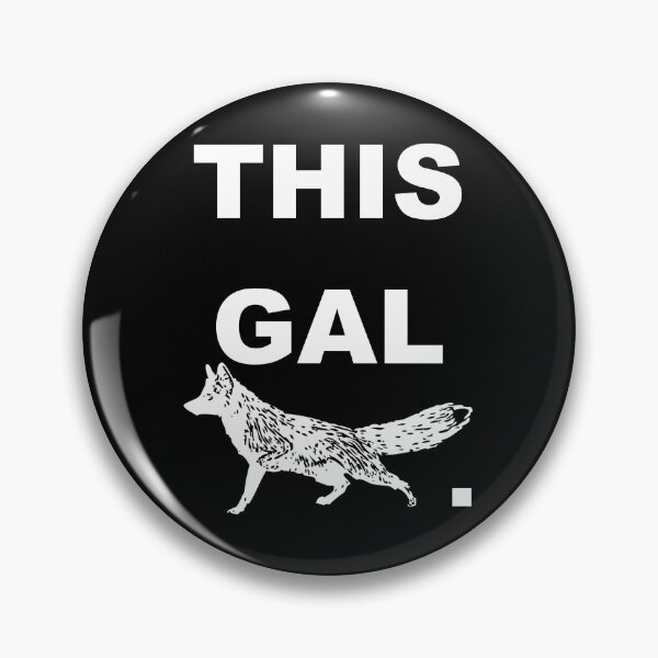 Item preview, This Gal Fox. designed and sold by KBwiththeTees.