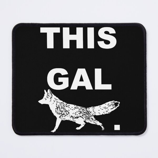 Item preview, This Gal Fox. designed and sold by KBwiththeTees.