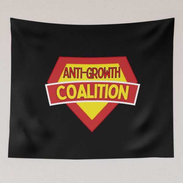 Item preview, Anti Growth Coalition designed and sold by LiToDesignCo.