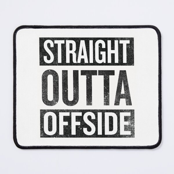Item preview, Straight Outta Offside - funny soccer designed and sold by Numero14.
