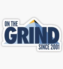 On The Grind Since 2001 (Blue) Sticker