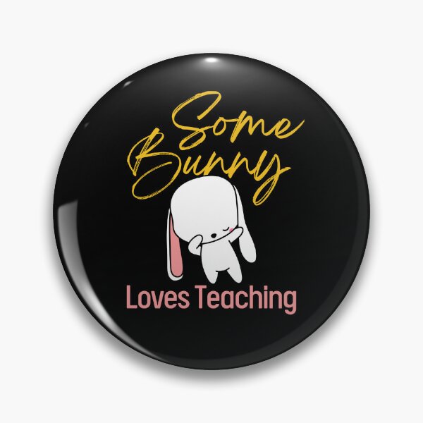 Item preview, Some Bunny Loves Teaching designed and sold by ilalang-by-eka.