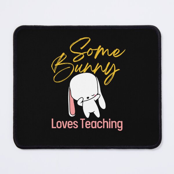 Item preview, Some Bunny Loves Teaching designed and sold by ilalang-by-eka.