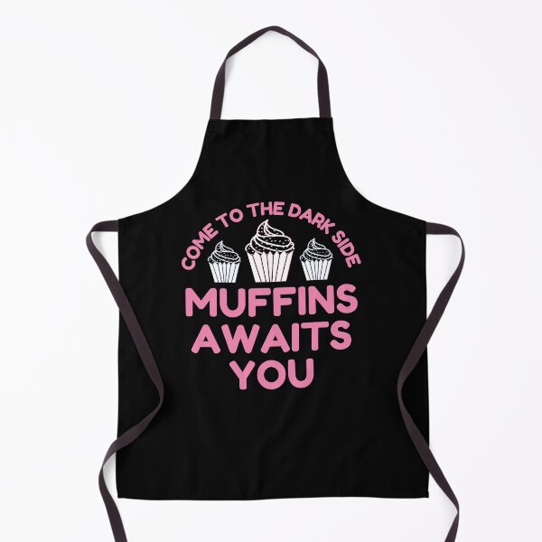 Item preview, Come to the dark side muffins awaits you designed and sold by darshants.