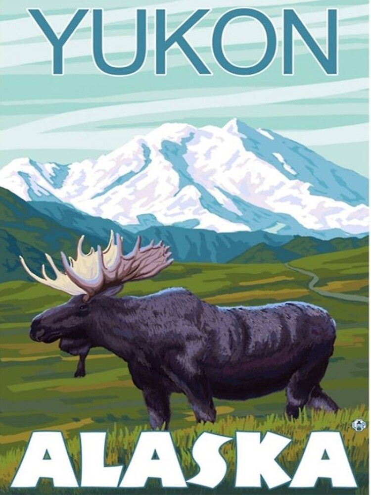 " Vintage wild Alaska poster Yukon" Poster for Sale by USATRAVEL