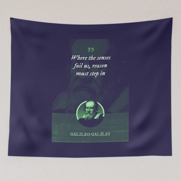 Item preview, Galileo Galilei - Where the senses fail us, reason must step in designed and sold by Syahrasi.