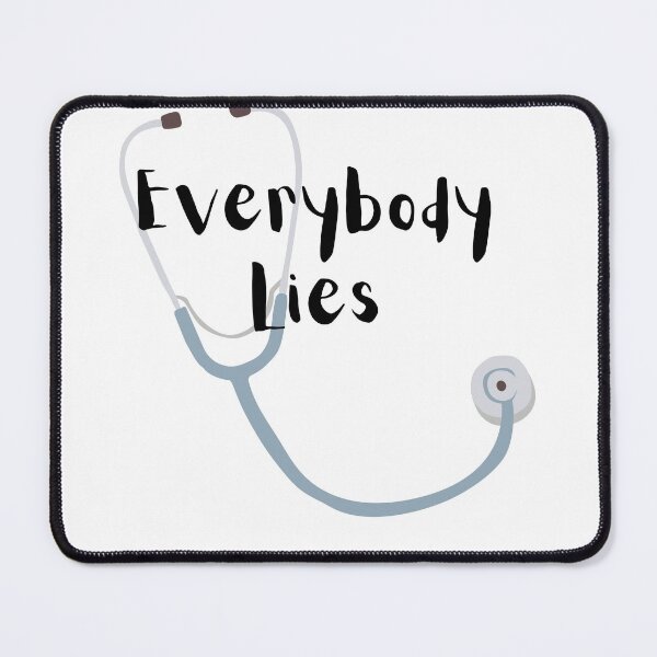 Item preview, Everybody lies designed and sold by getyourvibeon.