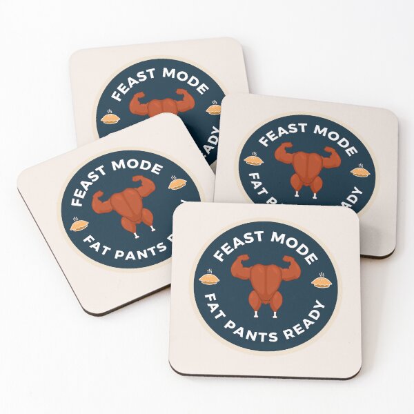 Item preview, feast mode | get your fat pants ready designed and sold by BloompodDesigns.
