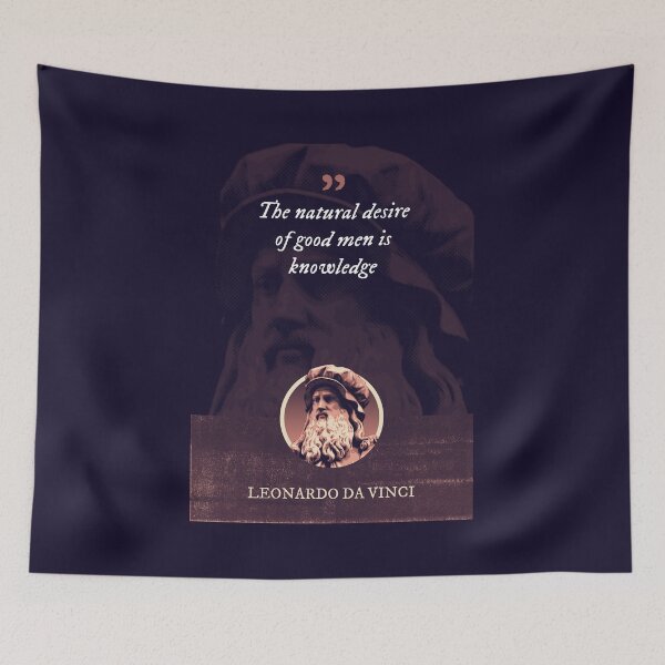 Item preview, Leonardo da Vinci - The natural desire of good men is knowledge designed and sold by Syahrasi.