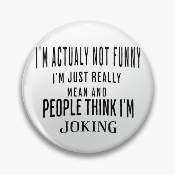 Item preview, I'm Actually Not Funny designed and sold by peterArt22.