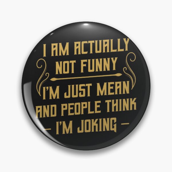 Item preview, I'm Actually Not Funny designed and sold by peterArt22.