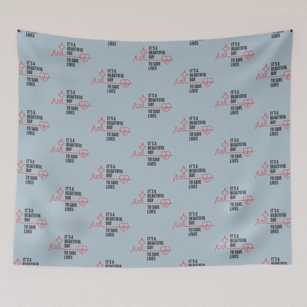 Item preview, It’s a Beautiful Day to Save Lives     designed and sold by billjamaison.