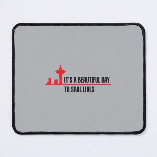 Item preview, It’s a Beautiful Day to Save Lives designed and sold by billjamaison.