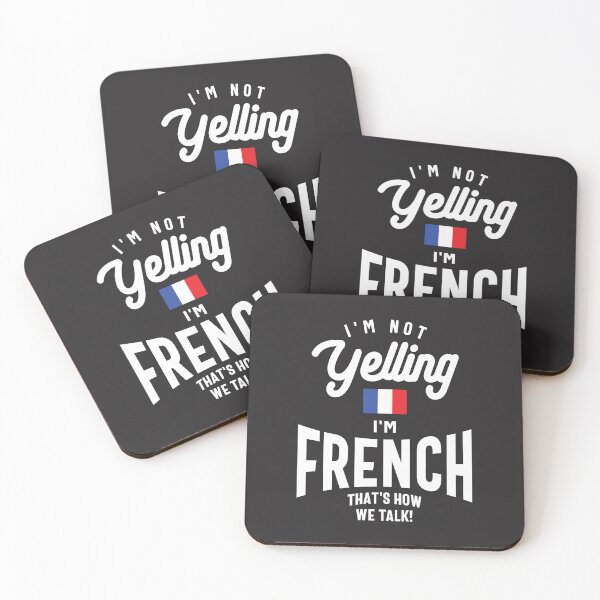 Item preview, I'm not yelling I'm French Funny French Pride designed and sold by cidolopez.