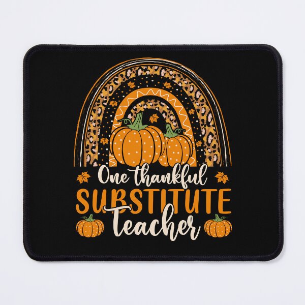 Item preview, Substitute Teacher Rainbow Funny Teacher Thanksgiving designed and sold by camanodooseo.