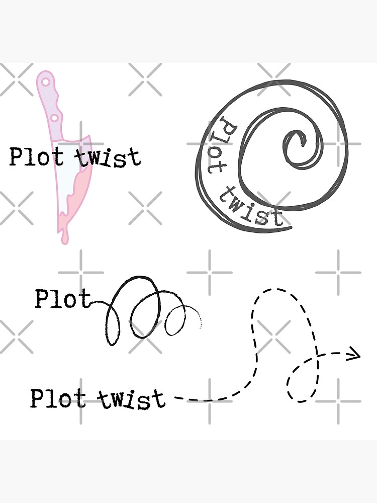 "Plot twist bundle" Poster for Sale by CreativeStrand Redbubble