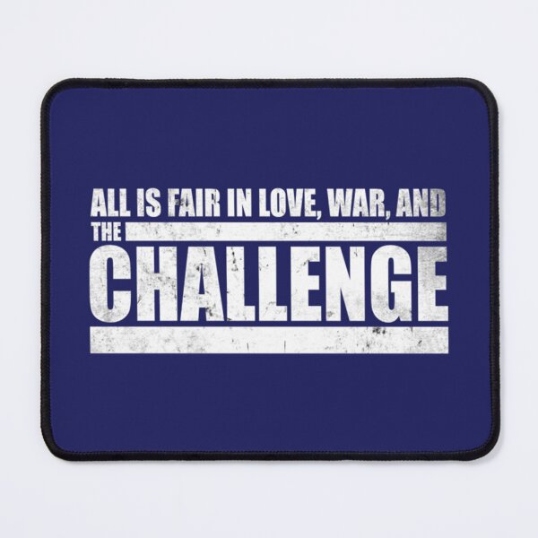 Item preview, All is Fair in Love, War and The Challenge MTV Quote designed and sold by VernaDuBu.