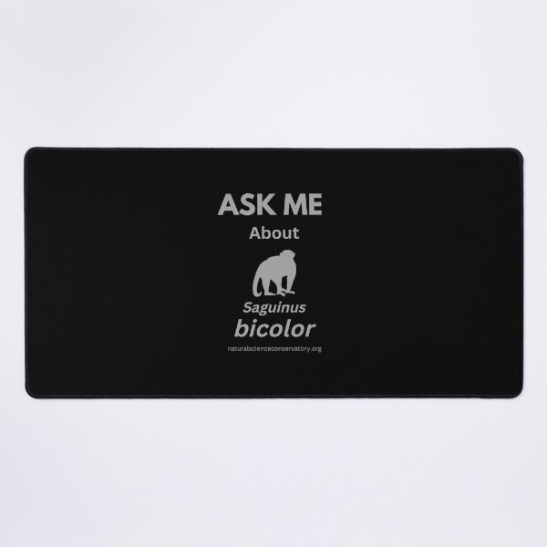 Item preview, Ask Me About Saguinus bicolor (Pied Tamarin) designed and sold by Discovered.
